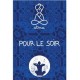 Pour le Soir Bio - 20 Sachets - Atma